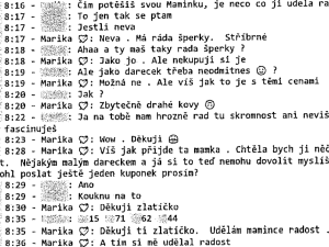 Komunikace podvedeného s podvodníkem.